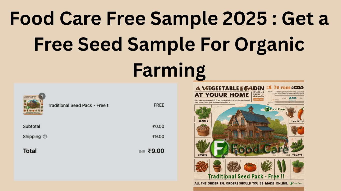 Food Care Free Sample 2025 : Get a Free Seed Sample For Organic Farming